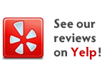 See Our Reviews on Yelp!